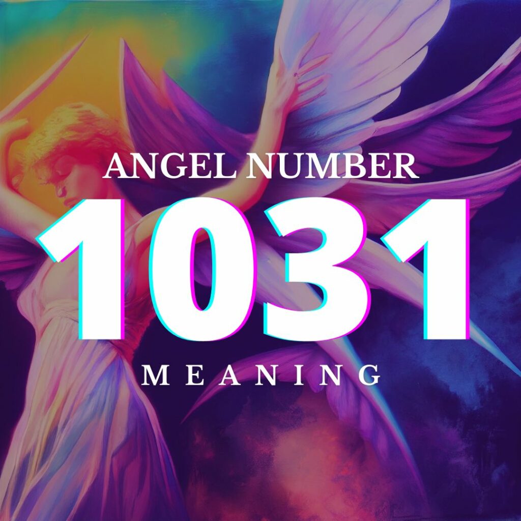 Angel Number 1031