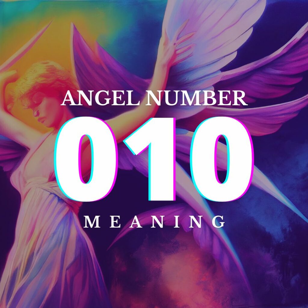 Angel Number 010